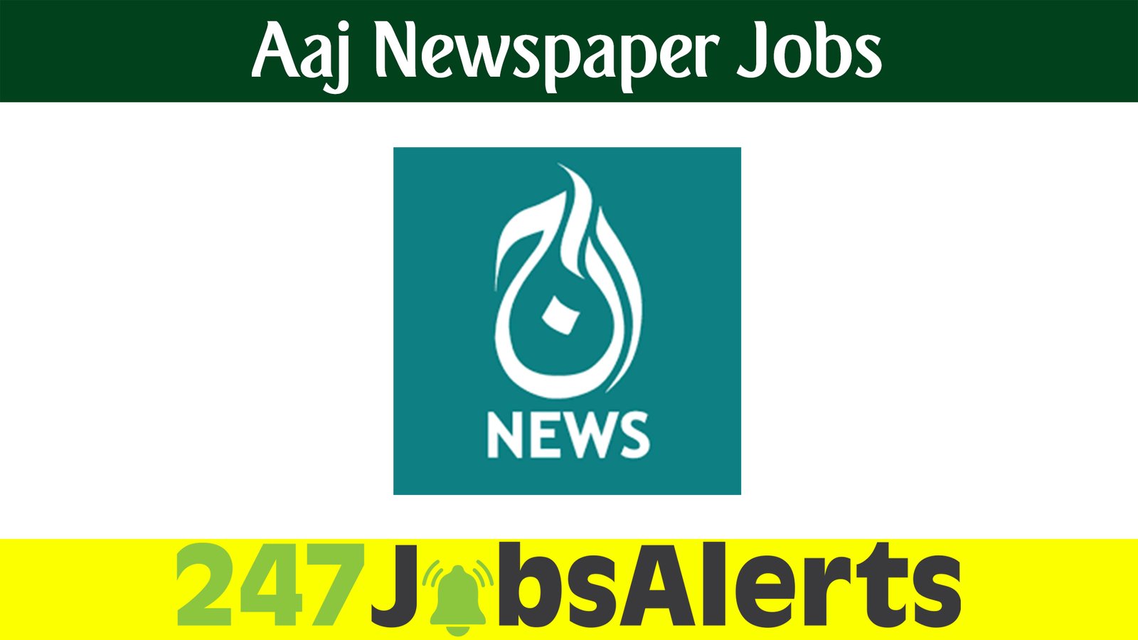 Aaj Newspaper Jobs